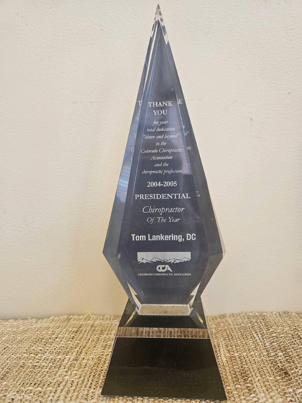 Colorado Presidential Chiropractor of the Year award 2004-2005 presented to Dr. Tom Lankering